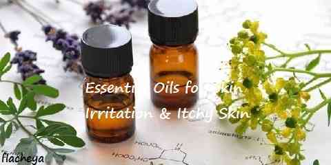 essential oils for skin irritation